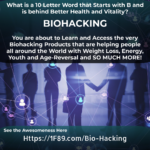 A picture of explanation of biohacking. https://1f89.com/biohacking-of-the-century/